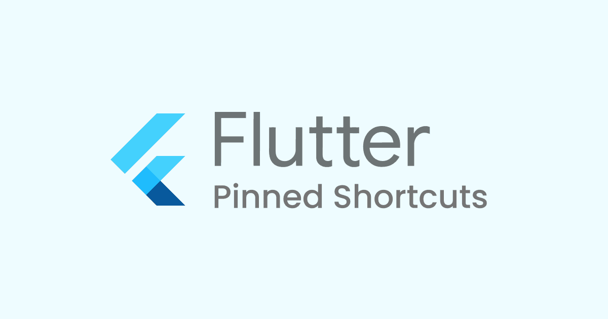 Creating pinned shortcuts in Flutter!